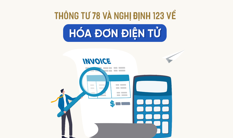 thông tư 78 và nghị định 123 về hóa đơn điện tử
