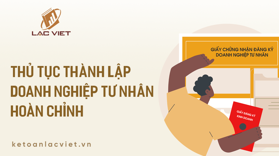 Hướng dẫn thủ tục đăng ký doanh nghiệp tư nhân hoàn chỉnh