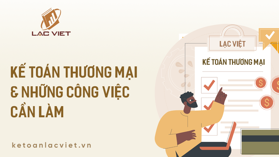 Tìm hiểu về kế toán thương mại dịch vụ