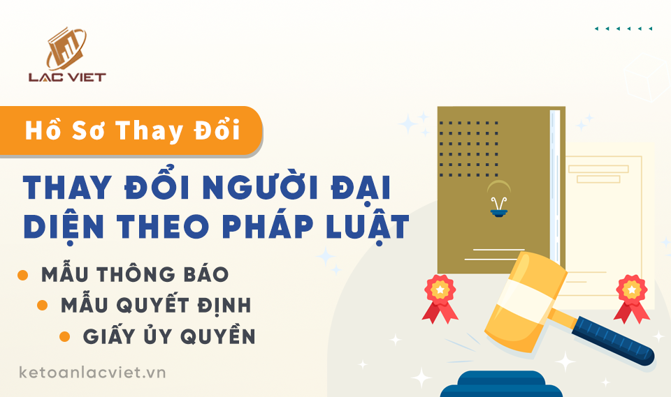 hồ sơ thay đổi người đại diện theo pháp luật