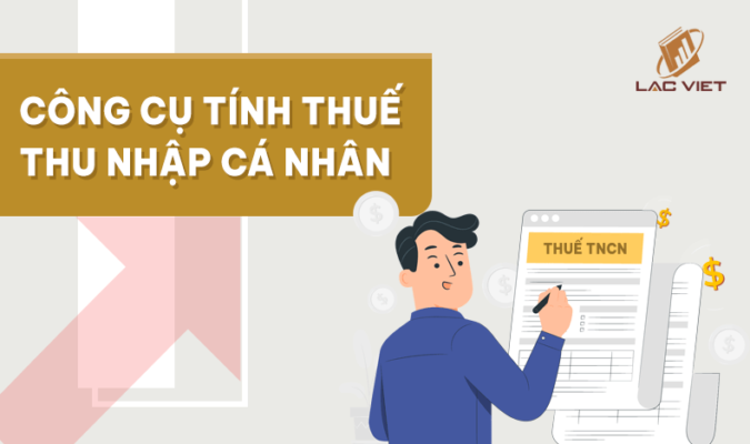 công cụ tính thuế thu nhập cá nhân