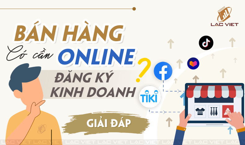 bán hàng online có cần đăng ký kinh doanh