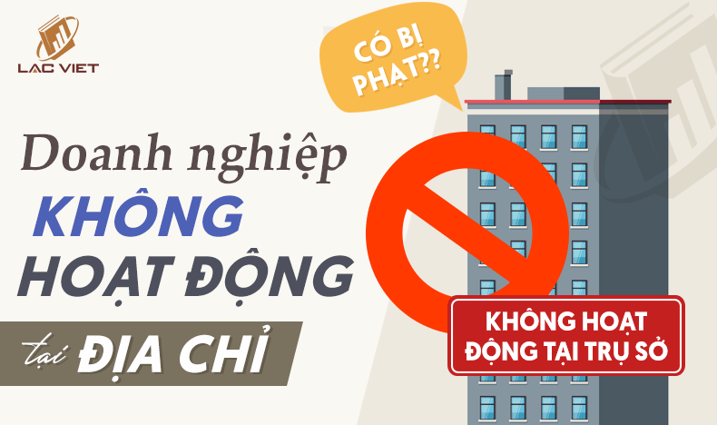 doanh nghiệp không hoạt động tại địa chỉ