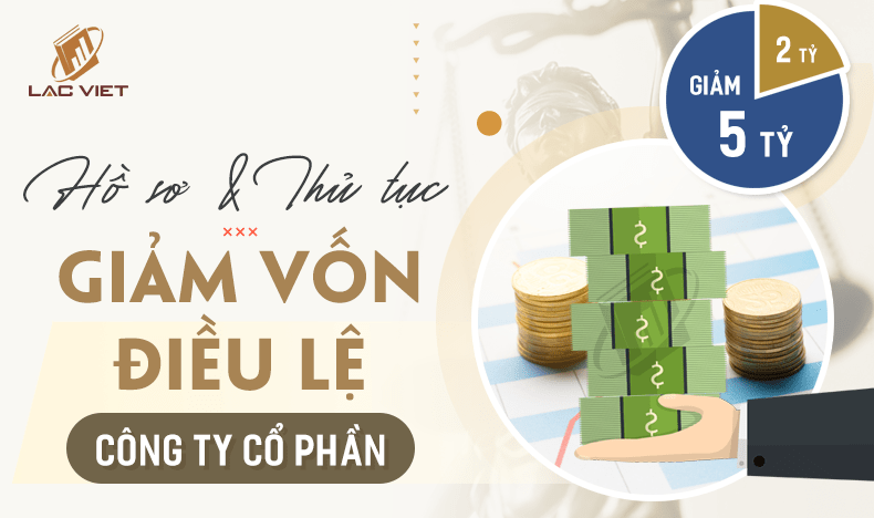 giảm vốn điều lệ công ty cổ phần