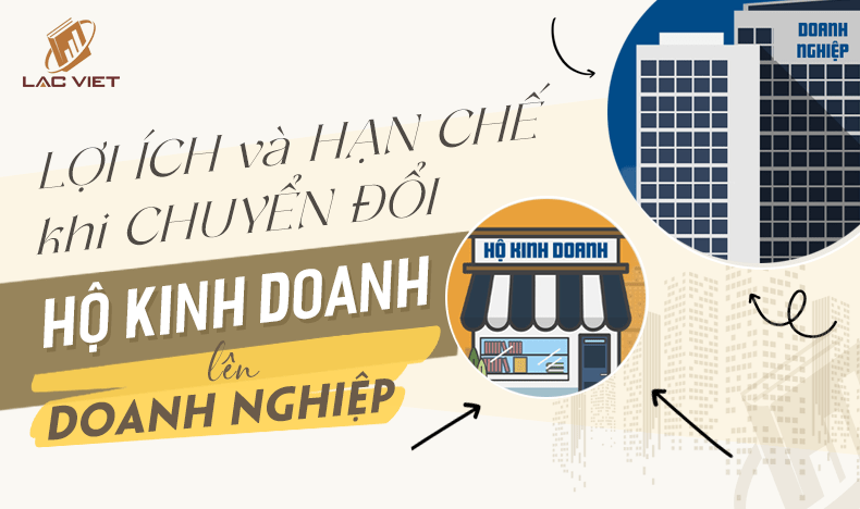 lợi ích và hạn chế khi chuyển đổi hộ kinh doanh